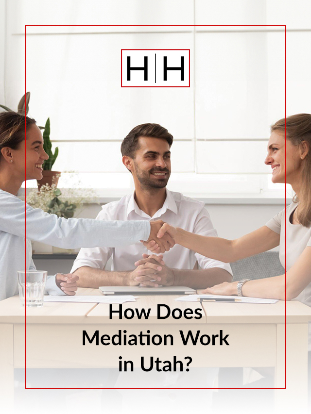 How Mediation Work in Utah? | Henriksenlaw