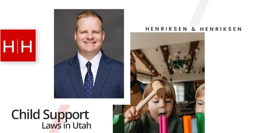 utah child support with Robert Henriksen family law attorney